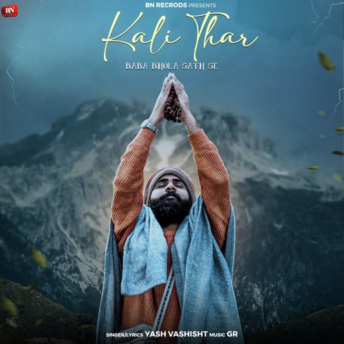 Kali Thar Yash Vashisht MP3 Download