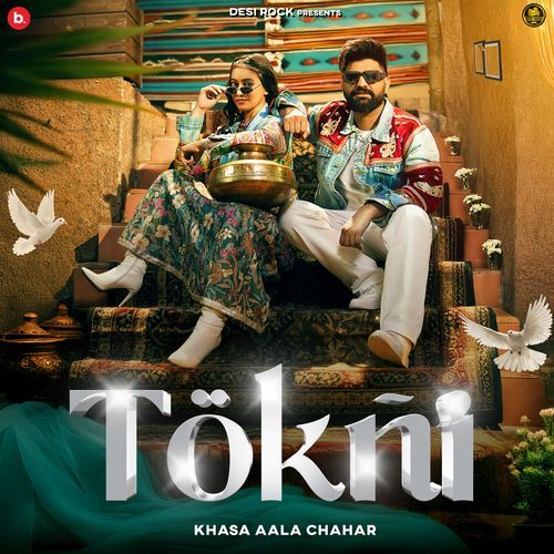 Tokni Khasa Aala Chahar MP3 Download