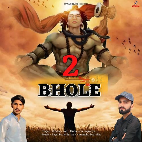 2 Bhole Himanshu Dagroliya MP3 Download