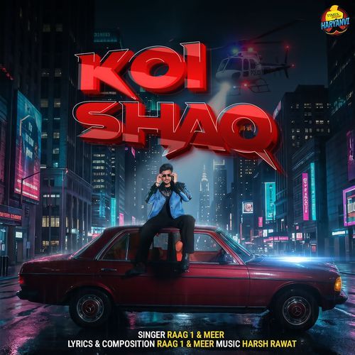 Koi Shaq Meer MP3 Download