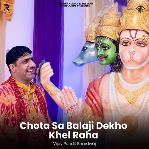 Chota Sa Balaji Dekho Khel Raha Vijay Pandit Bhardwaj MP3 Download