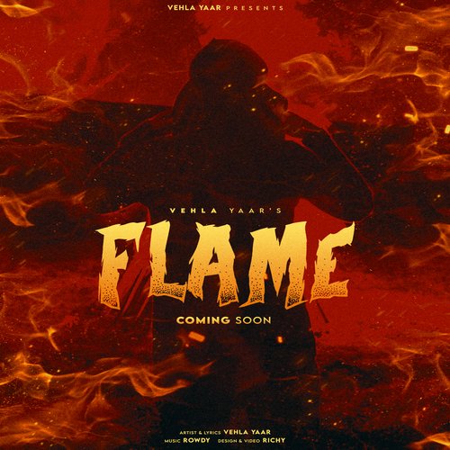 Flame Vehla Yaar MP3 Download