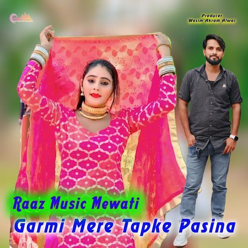 Garmi Mere Tapke Pasina Raaz Music Mewati MP3 Download