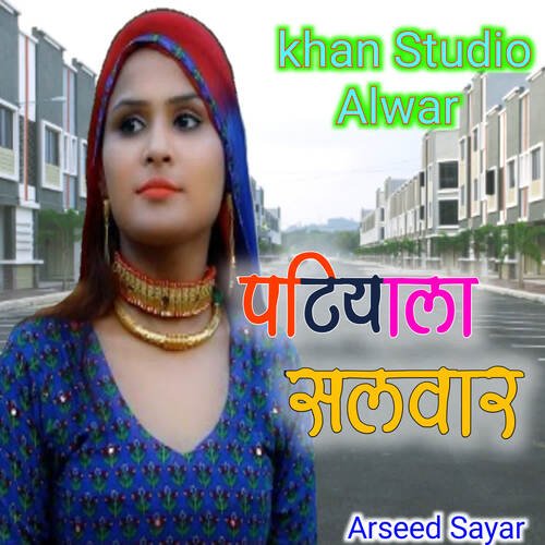 Patiala salwar Arseed Sayar MP3 Download