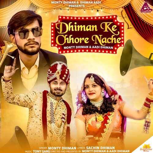 Dhiman Ke Chhore Nache Monty Dhiman MP3 Download