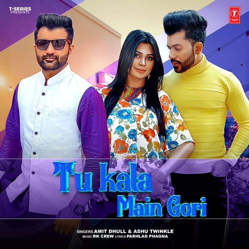 Tu Kala Main Gori Ashu Twinkle MP3 Download