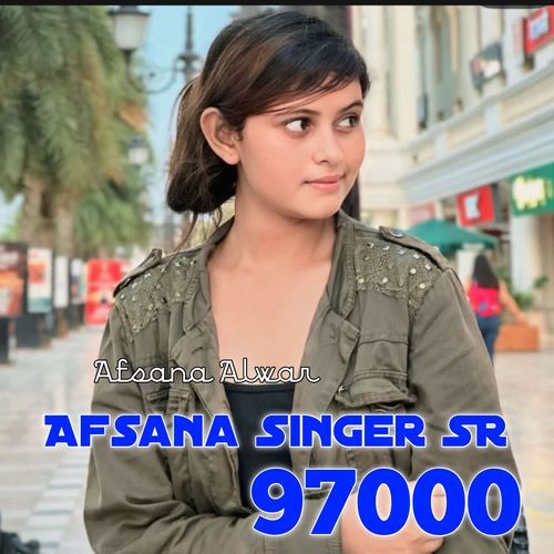 Afsana Singer SR 97000 Afsana Alwar MP3 Download