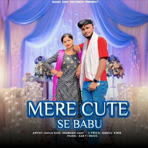 Mere Cute Se Babu Shubham Mahi MP3 Download