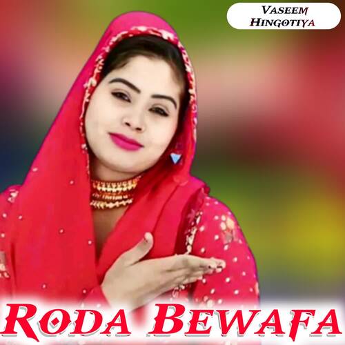 Roda Bewafa Vaseem Hingotiya MP3 Download