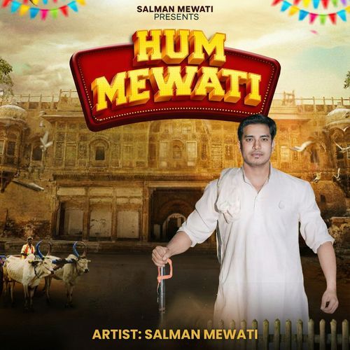 Hum Mewati Dildaar G MP3 Download