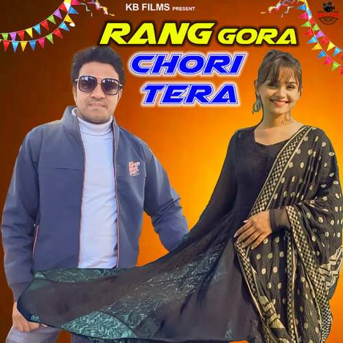 Rang Gora Chori Tera Nakul Parashar MP3 Download