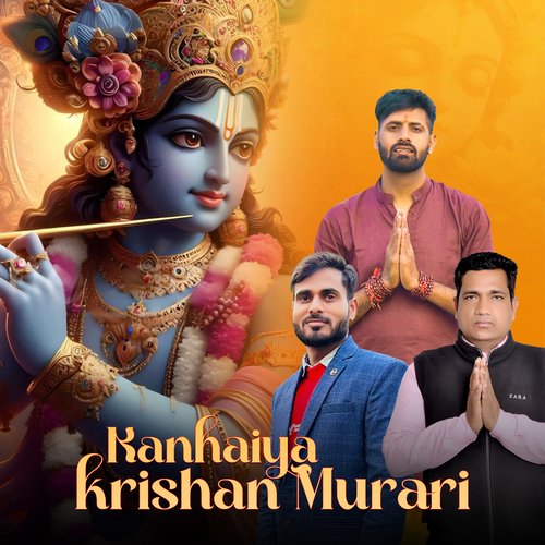 Kanhaiya Krishan Murari Krishan Pal Bhati MP3 Download