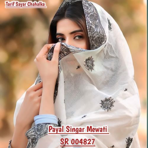 Payal Singar Mewati SR 004827 Tarif Sayar Chahalka MP3 Download