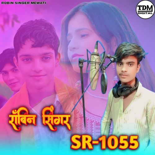 ROBIN SINGER SR1055 Robin Singer Mewati MP3 Download