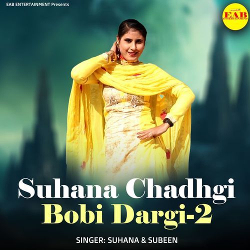 Suhana Chadhgi Bobi Dargi 2 Suhana MP3 Download