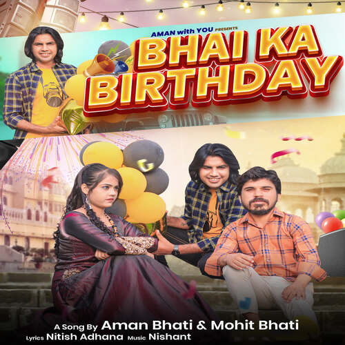 Bhai Ka Birthday Mohit Bhati MP3 Download