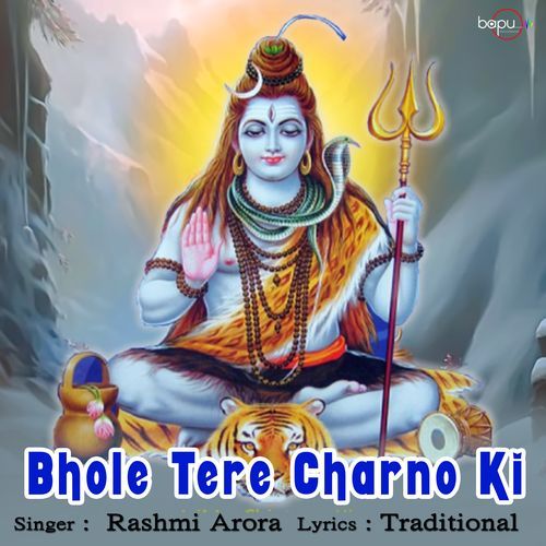 Bhole Tere Charno Ki Rashmi Arora MP3 Download