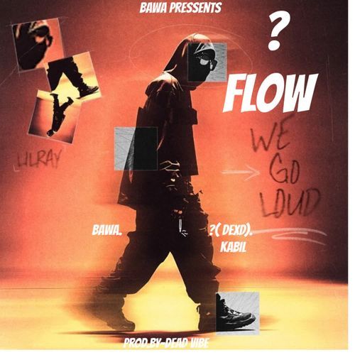 FLOW BAWA CHORA KABIL MP3 Download