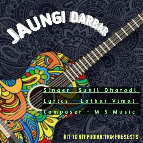 JAUNGI DARBAR Sunil Dharodi MP3 Download