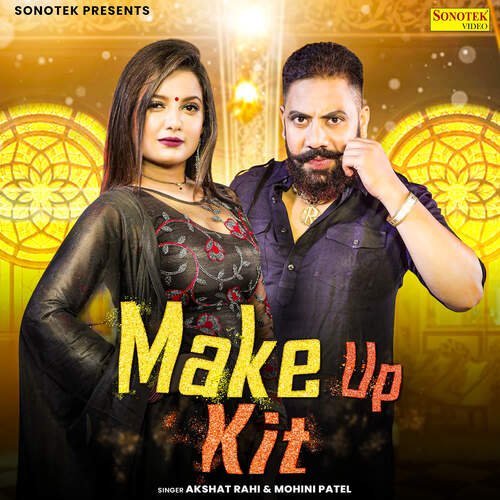 Makeup Kit Mohini Patel MP3 Download