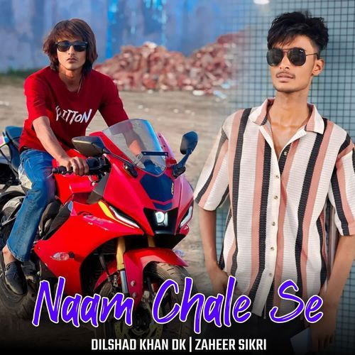 Naam Chale Se Zaheer Sikri MP3 Download