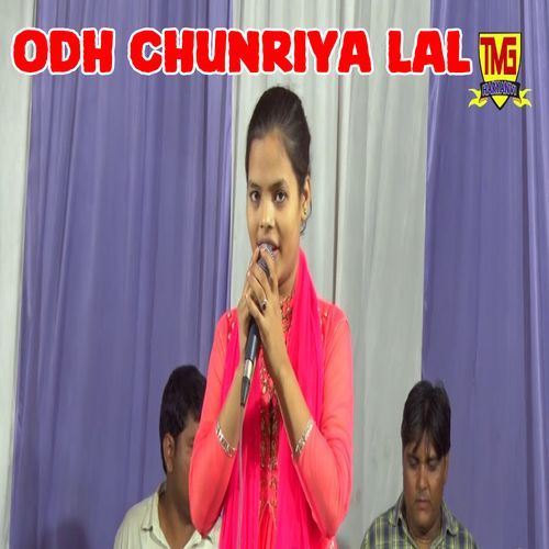 Odh Chunriya Lal Bebi Ujala MP3 Download