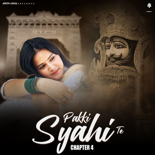 Pakki Syahi Te Chapter 4 Arun Asija MP3 Download