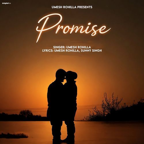 Promise Umesh Rohilla MP3 Download
