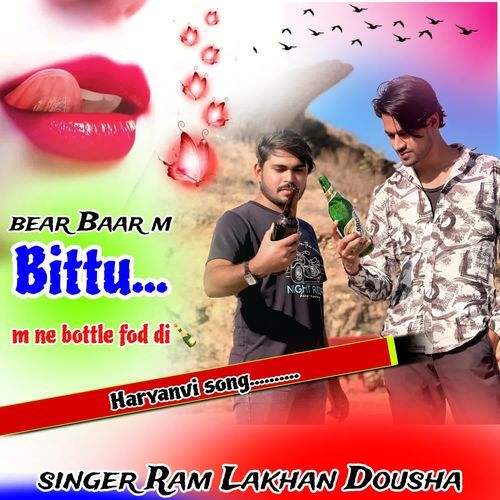 Bear Baar M Bittu M Bottle Fod Di Singer Ramlakhan Dausa MP3 Download