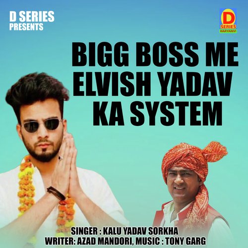 Bigg Boss me Elvish Yadav ka System (Hindi) Kalu Yadav Sorkha MP3 Download
