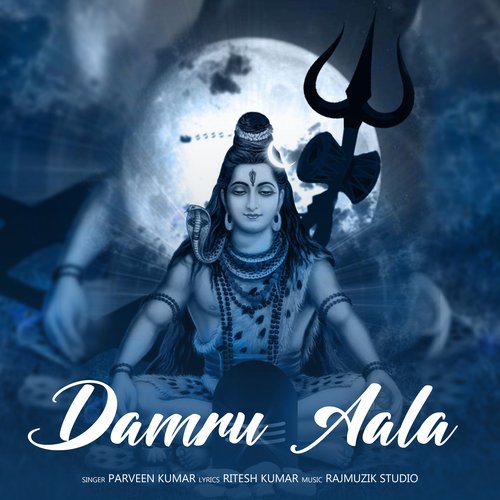 Damru Aala Parveen Kumar MP3 Download