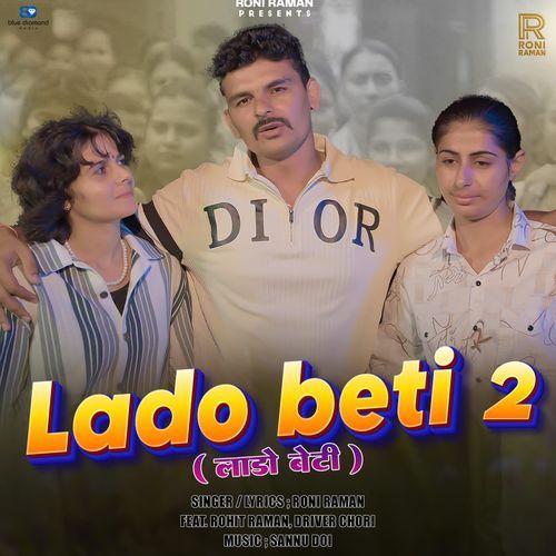 Lado Beti 2 Roni Raman MP3 Download