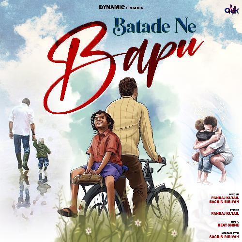 Batade Ne Bapu Sachin Bibiyan MP3 Download