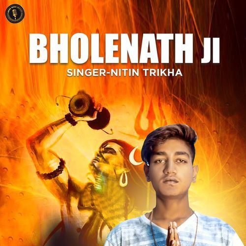 Bholenath Ji Nitin Trikha MP3 Download
