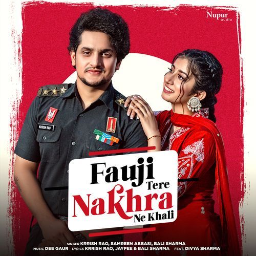 Fauji Tere Nakhra Ne Khali Bali Sharma MP3 Download