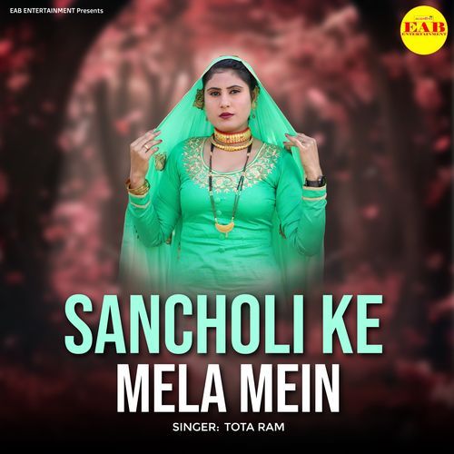 Sancholi Ke Mela Mein Tota Ram MP3 Download