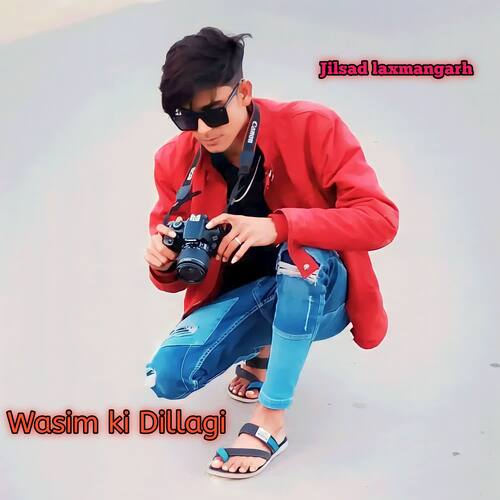 Wasim ki Dillagi Jilsad Laxmangarh MP3 Download