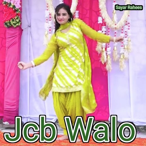 jcb Walo Sayar Rahees MP3 Download