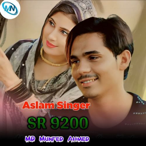 Aslam Singer Sr 9200 MD Munfed Ahmed MP3 Download