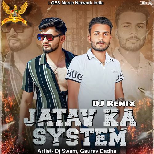 Jatav Ka System (Remix) Dj Swam MP3 Download