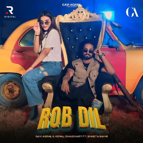 Rob Dil Komal Chaudhary MP3 Download