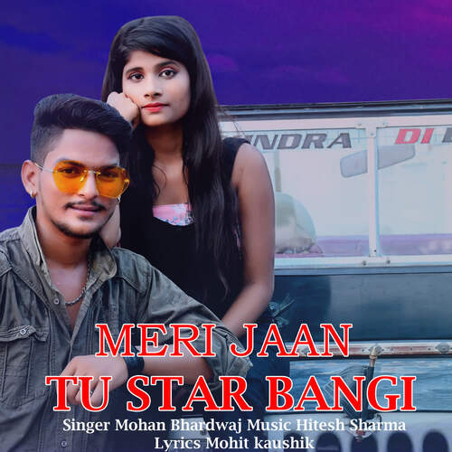 Meri Jaan Tu Star Bangi Mohan Bhardwaj MP3 Download