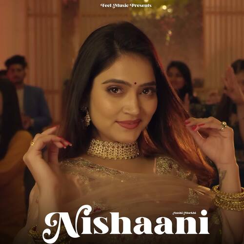 Nishaani Anshi Morkhi MP3 Download