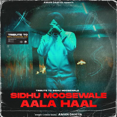 Sidhu Moosewala Aala Haal Aman Dahiya MP3 Download