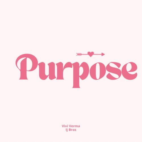 Purpose Vivi Verma MP3 Download