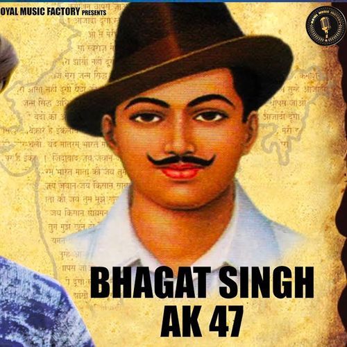 Bhagat Singh AK 47 Divya MP3 Download