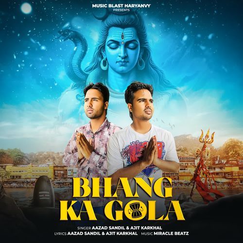 Bhang Ka Gola Aazad Sandil MP3 Download