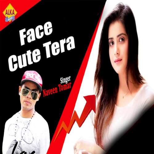 Face Cute Tera Naveen Tomar MP3 Download