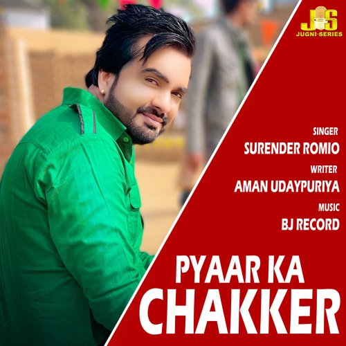 Pyaar Ka Chakker Surender Romio MP3 Download