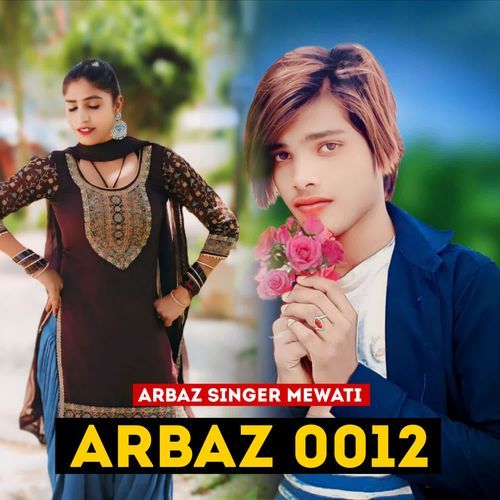 Arbaz 0012 Arbaz Singer Mewati MP3 Download